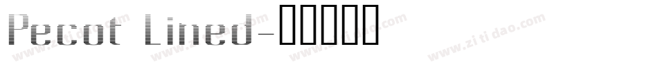 Pecot Lined字体转换